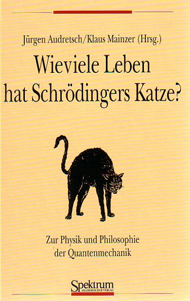 Wieviele Leben hat Schroedingers Katze